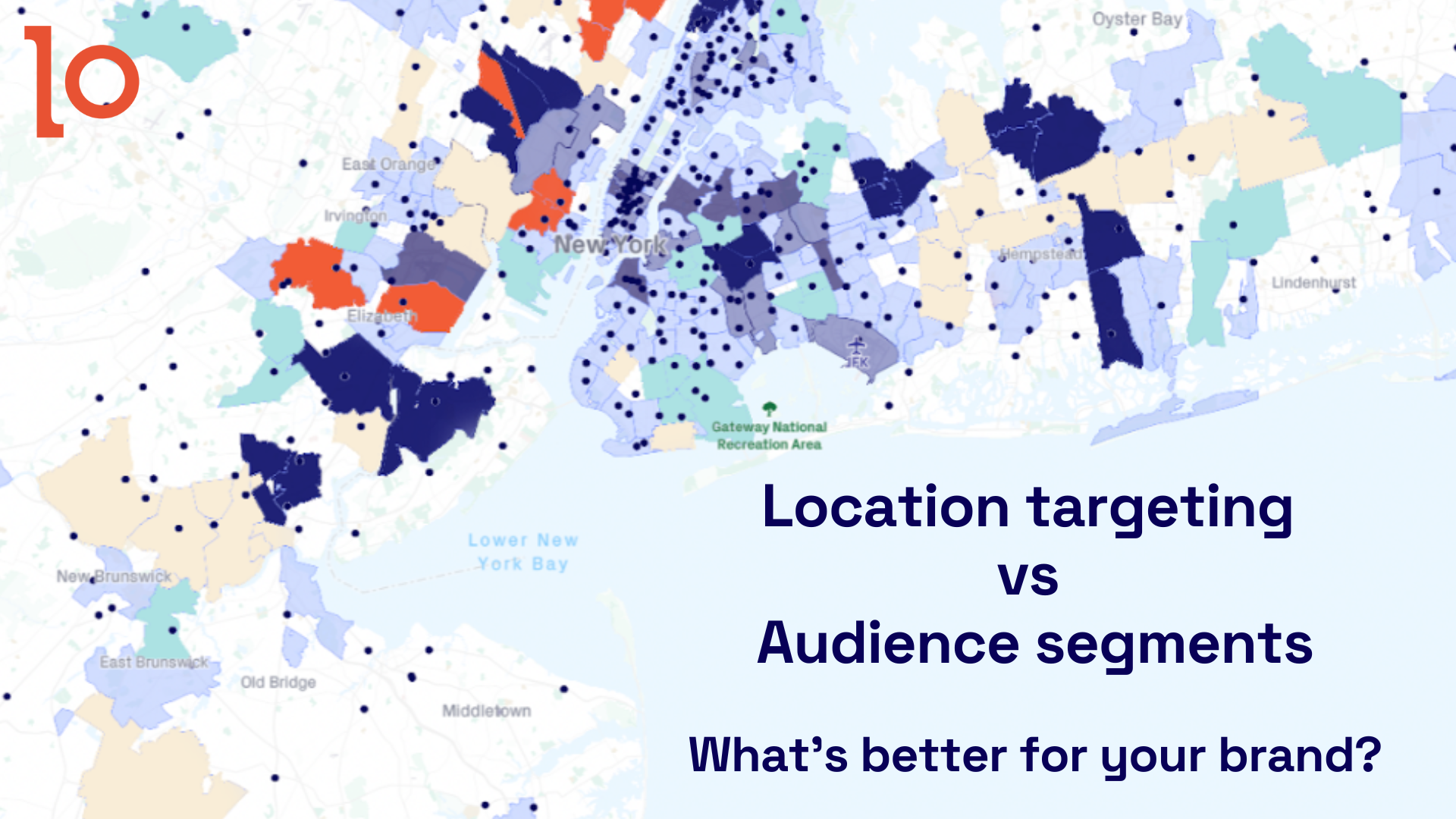 Location targeting vs audience segments, what’s better for your brand?